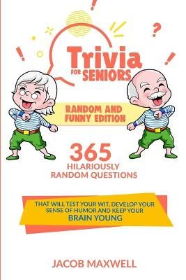 Trivia for Seniors By Maxwell 9781649920232 (Paperback)