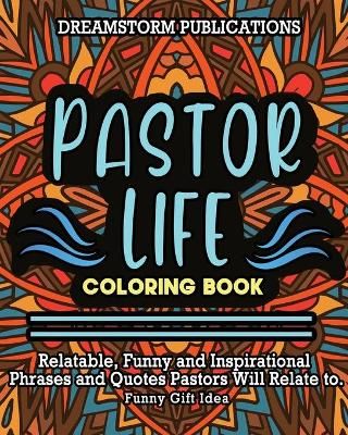 Pastor Life Coloring Book By Publications 9781649920294 (Paperback)