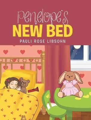 Penelope's New Bed By Libsohn 9781662419102 (Hardback)