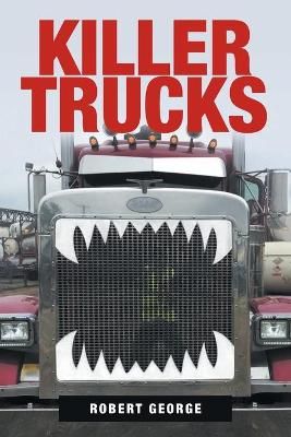 Killer Trucks By George 9781662425547 (Paperback)