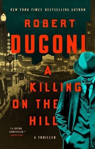 A Killing on the Hill By Robert Dugoni 9781662500251 (Paperback)