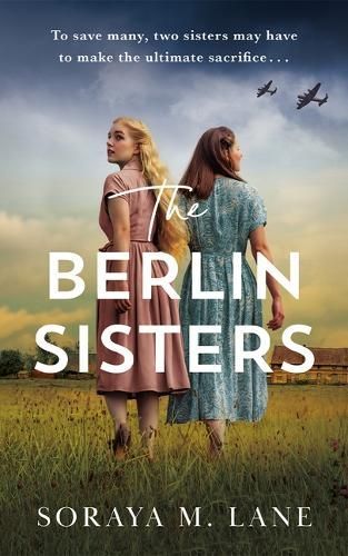 The Berlin Sisters By Soraya Lane 9781662504099 (Paperback)
