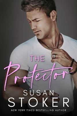 The Protector By Susan Stoker 9781662509643 (Paperback)