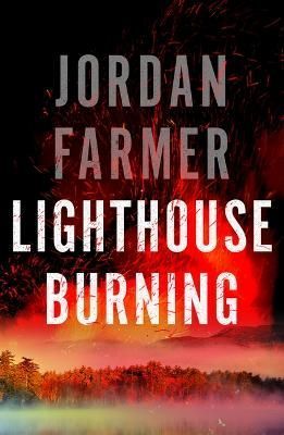 Lighthouse Burning By Jordan Farmer 9781662509919 (Paperback)