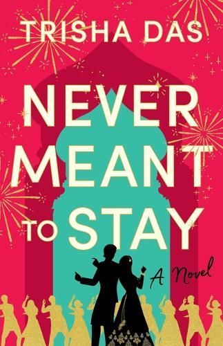 Never Meant to Stay By Trisha Das 9781662510205 (Paperback)