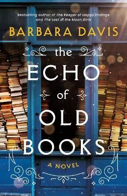 The Echo of Old Books By Barbara Davis 9781662511608 (Hardback)