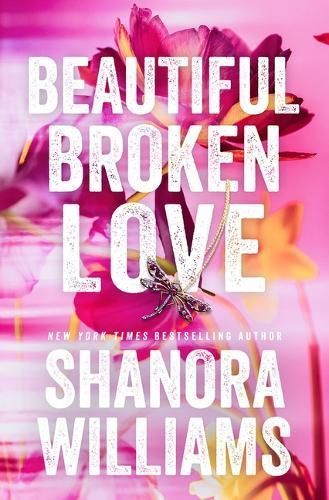 Beautiful Broken Love By Shanora Williams 9781662518881 (Paperback)