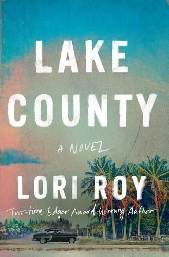 Lake County By Lori Roy 9781662519932 (Hardback)