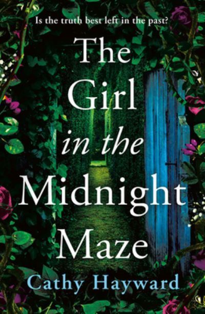 The Girl in the Midnight Maze By Cathy Hayward 9781662521737