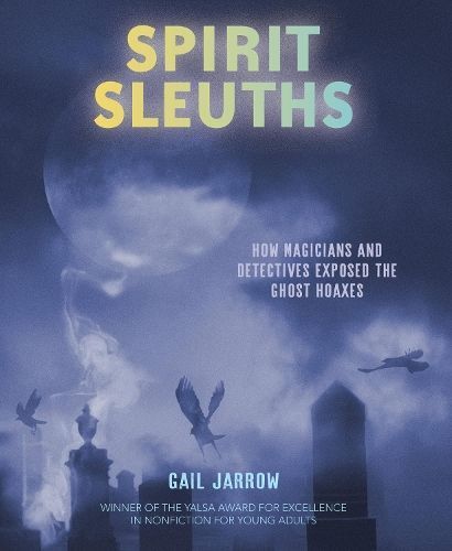 Spirit Sleuths By Gail Jarrow 9781662680236 (Hardback)