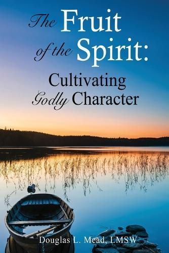 Fruit of the Spirit By Mead Lmsw 9781662855580 (Paperback)