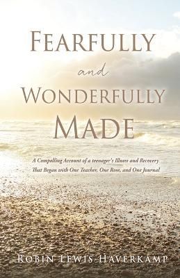 Fearfully and Wonderfully Made By Haverkamp 9781662860430 (Paperback)