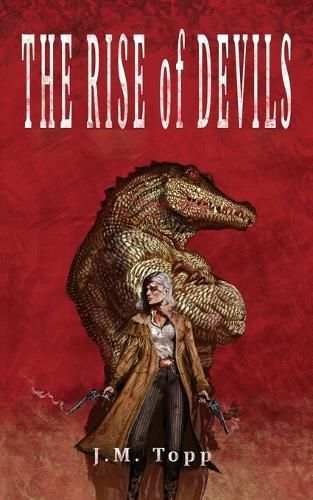 The Rise of Devils By J M Topp 9781662894442 (Paperback)