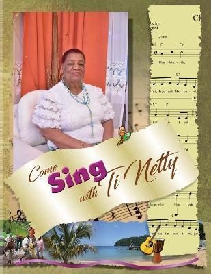 Come Sing with Ti Netty By Alfred 9781662907258 (Paperback)