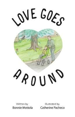 Love Goes Around By Mottola 9781662909825 (Paperback)
