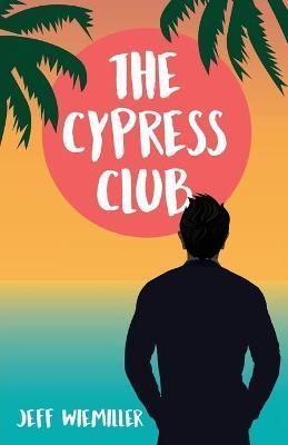 Cypress Club By Wiemiller 9781662914065 (Paperback)