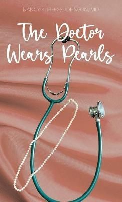 Doctor Wears Pearls By Johnson 9781662918452 (Hardback)