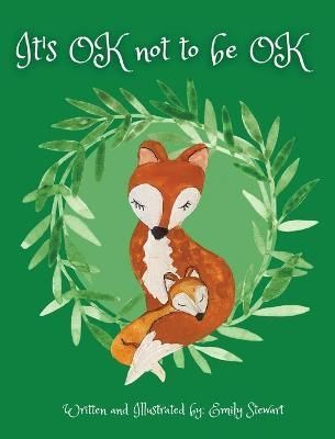 It's OK not to be OK By Stewart 9781662919978 (Hardback)