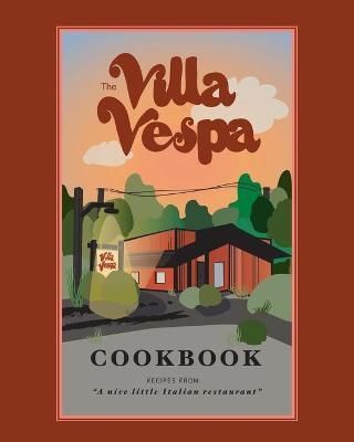 Villa Vespa Cookbook By Vespa 9781662920608 (Paperback)
