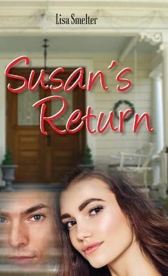 Susan's Return By Smelter 9781662920950 (Hardback)