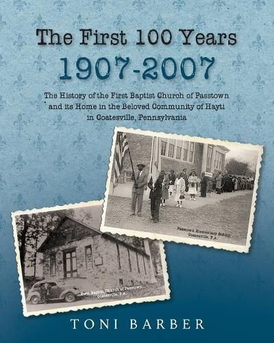 First 100 Years 1907-2007 By Barber 9781662922688 (Paperback)