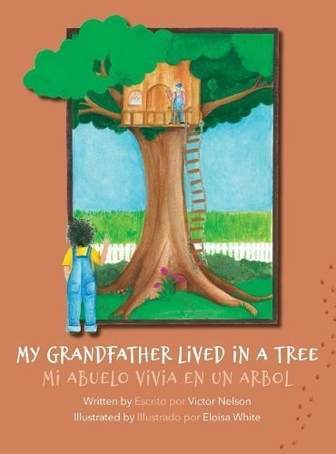 My Grandfather Lived in a Tree 9781662929502 (Hardback)