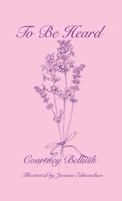 To Be Heard By Bellush 9781662930928 (Hardback)