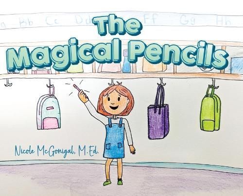 Magical Pencils By McGonigal 9781662933660 (Hardback)