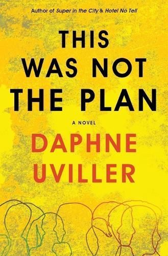 This Was Not the Plan By Daphne Uviller 9781662948176 (Paperback)
