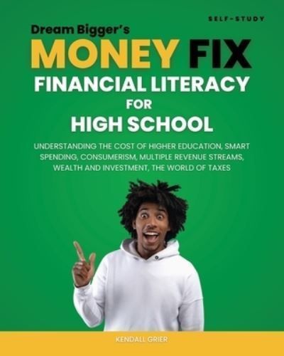 Dream Bigger's Money Fix By Kendall Grier 9781662949579 (Paperback)