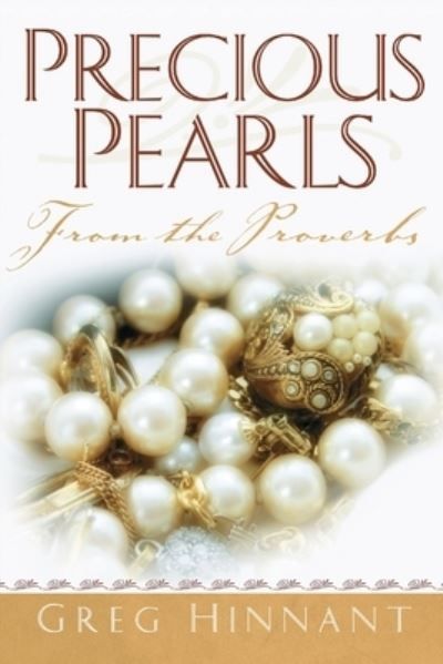 Precious Pearls From the Proverbs By Hinnant 9781662949906 (Paperback)