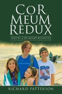 Cor Meum Redux By Patterson 9781663208088 (Paperback)