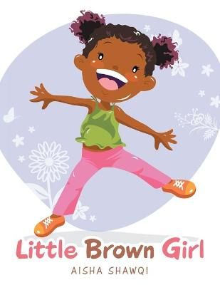Little Brown Girl By Shawqi 9781663212085 (Paperback)