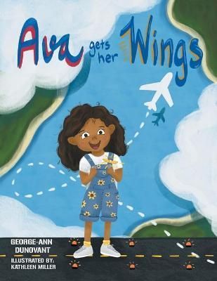 Ava Gets Her Wings By Dunovant 9781663223265 (Paperback)