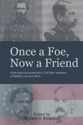 "Once a Foe, Now a Friend" By Emerson 9781663237071 (Paperback)