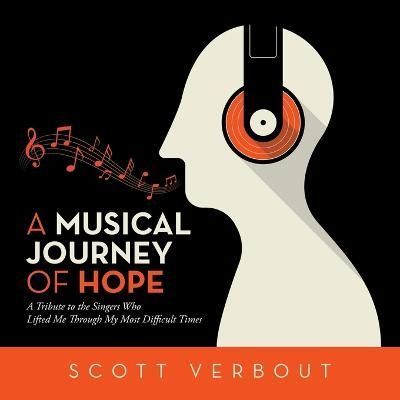 Musical Journey of Hope By Verbout 9781663240330 (Paperback)