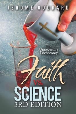 Faith Vs. Science 3Rd Edition By Goddard 9781663242259 (Paperback)