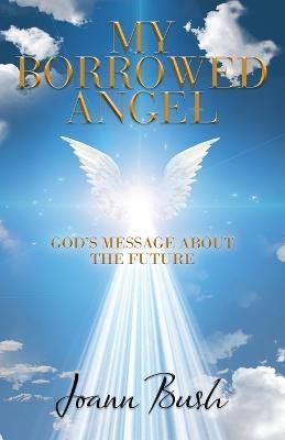 My Borrowed Angel By Bush 9781663242907 (Paperback)