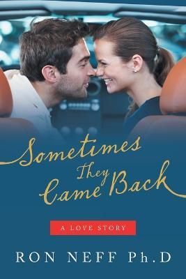 Sometimes They Came Back By Neff Ph D 9781663243157 (Paperback)
