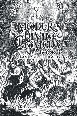Modern Divine Comedy Book 3 By Farrara 9781663245144 (Paperback)