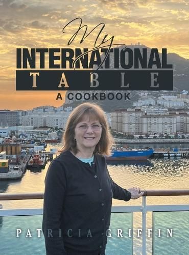 My International Table By Patricia Griffin 9781663259189 (Hardback)