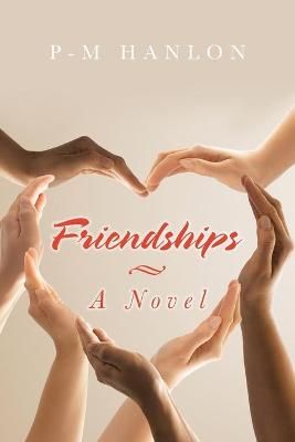 Friendships By Hanlon 9781664105546 (Paperback)