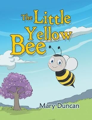 Little Yellow Bee By Duncan 9781664110298 (Paperback)