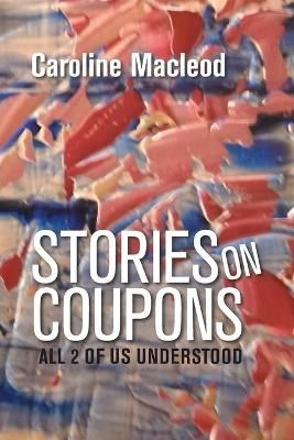 Stories on Coupons: All 2 of Us Understood By Macleod, Caroline