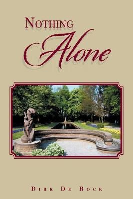 Nothing Alone By De Bock, Dirk 9781664115187 (Paperback)