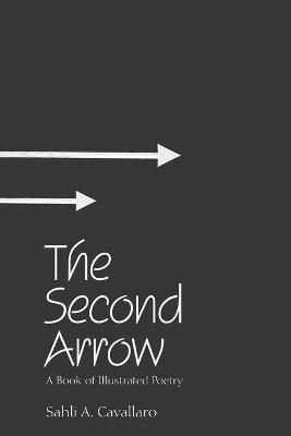 Second Arrow By Cavallaro 9781664137516 (Paperback)