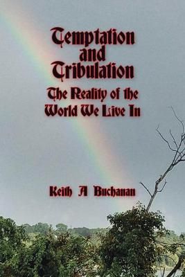 Temptation and Tribulation By Buchanan 9781664144781 (Paperback)