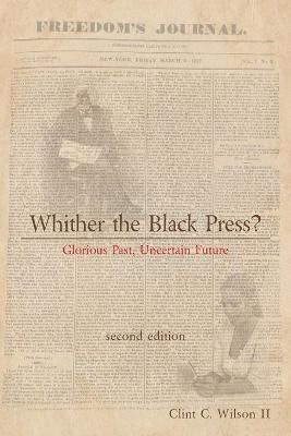 Whither the Black Press? By Wilson 9781664152649 (Paperback)