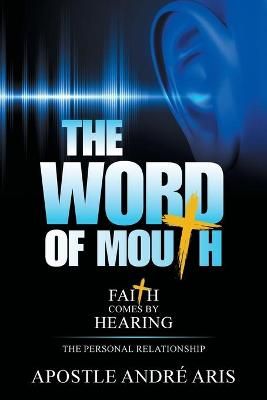Word of Mouth By Aris 9781664162761 (Paperback)