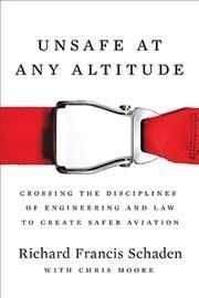 Unsafe at Any Altitude By Schaden 9781664167056 (Hardback)